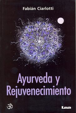 portada Ayurveda y Rejuvenecimiento: El Camino del Rasayana