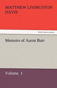 portada memoirs of aaron burr (en Inglés)