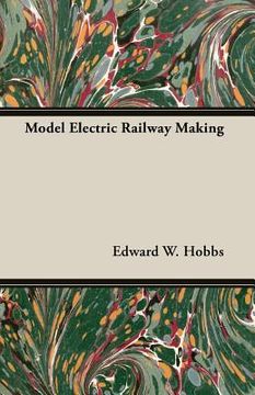 portada Model Electric Railway Making (en Inglés)