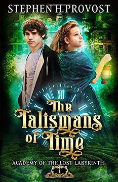 portada The Talismans of Time (Academy of the Lost Labyrinth) (en Inglés)