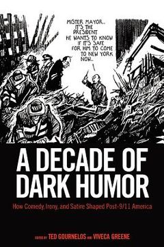 portada a decade of dark humor: how comedy, irony, and satire shaped post-9/11 america (en Inglés)
