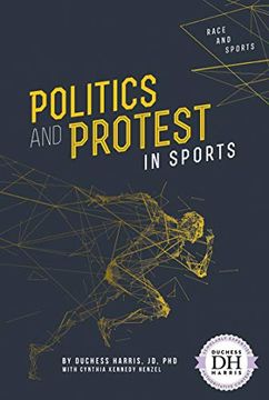 portada Politics and Protest in Sports (Race and Sports) (in English)