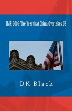 portada imf: 2016-the year that china overtakes us (in English)