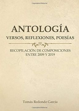 portada Antologia Versos Reflexiones Poesias: Recopilación de Composiciones Entre 2009 y 2019 (Didot) (in Spanish)
