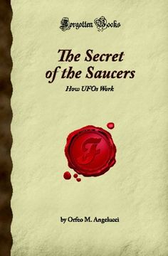 portada The Secret of the Saucers: How Ufos Work (Forgotten Books) (en Inglés)
