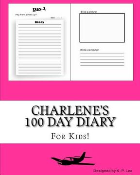 portada Charlene's 100 Day Diary (en Inglés)