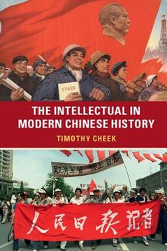 portada The Intellectual in Modern Chinese History (en Inglés)