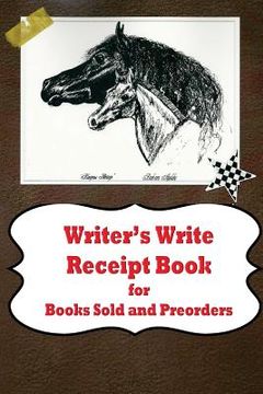 portada Writer's Write Receipt Book for Books Sold and Preorders