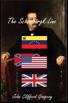 portada The Schomburgk Line (en Inglés)