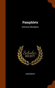 portada Pamphlets: American Aborigines