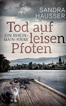 portada Tod auf Leisen Pfoten: Ein Rhein-Main Krimi (en Alemán)