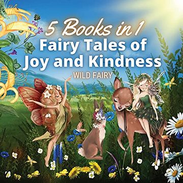 portada Fairy Tales of joy and Kindness: 5 Books in 1 (in English)
