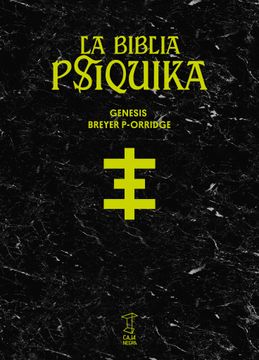 portada La Biblia Psiquika - GENESIS BREYER P-ORRIDGE - Libro Físico