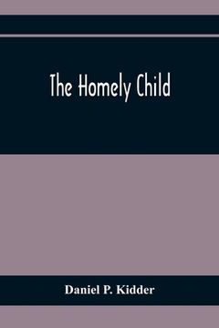 portada The Homely Child (en Inglés)