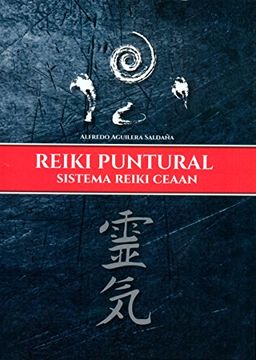portada Reiki Puntural. Sistema Reiki Ceaan (in Spanish)