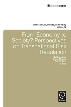 portada From Economy to Society? Perspectives on Transnational Risk Regulation (Studies in Law, Politics, and Society)