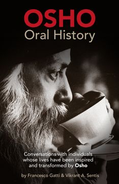 portada OSHO Oral History. Conversations with individuals whose lives have been inspired and transformed by Osho (en Inglés)