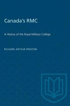 portada Canada'S Rmc: A History of the Royal Military College (Heritage) (in English)
