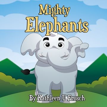 portada Mighty Elephants (en Inglés)