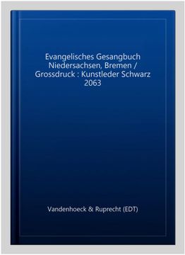 portada Evangelisches Gesangbuch Niedersachsen, Bremen / Grossdruck: Kunstleder Schwarz 2063 -Language: German (en Alemán)