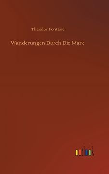 portada Wanderungen Durch die Mark (German Edition) [Hardcover ] (in German)