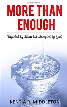 portada More Than Enough: Rejected by man but Accepted by god (in English)