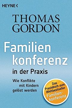 portada Familienkonferenz in der Praxis: Wie Konflikte mit Kindern Gelöst Werden (en Alemán)