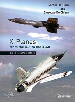 portada X-Planes from the X-1 to the X-60: An Illustrated History