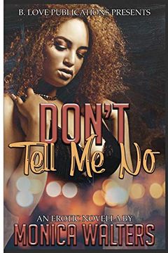 portada Don't Tell me no: An Erotic Novella (in English)