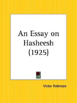 portada an essay on hasheesh (in English)