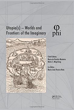 portada Utopia(s) - Worlds and Frontiers of the Imaginary: Proceedings of the 2nd International Multidisciplinary Congress, October 20-22, 2016, Lisbon, Portu (en Inglés)