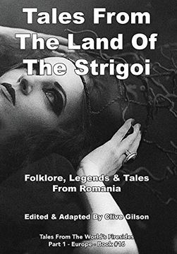 portada Tales From the Land of the Strigoi (Tales From the World's Firesides - Europe) (en Inglés)