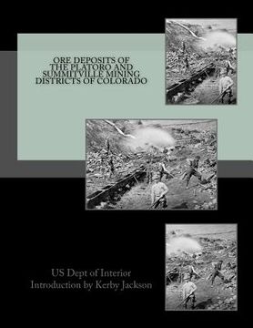 portada Ore Deposits of the Platoro and Summitville Mining Districts of Colorado