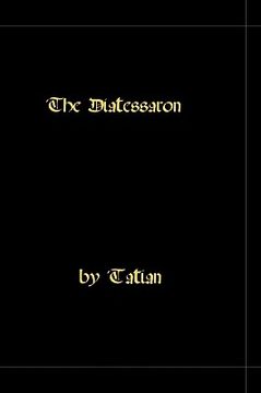 portada the diatessaron - a harmony of the gospels