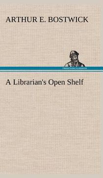 portada a librarian's open shelf (en Inglés)
