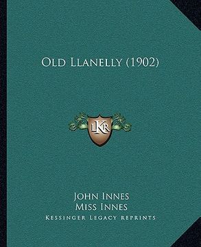 portada old llanelly (1902) (in English)
