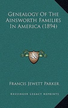 portada genealogy of the ainsworth families in america (1894) (in English)
