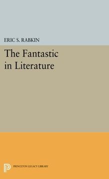 portada The Fantastic in Literature (Princeton Legacy Library) (en Inglés)