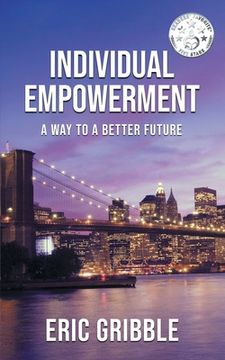 portada Individual Empowerment: A Way to a Better Future (en Inglés)