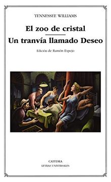 portada El zoo de Cristal; Un Tranvía Llamado Deseo (in Spanish)