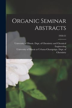 portada Organic Seminar Abstracts; 1950-51 (en Inglés)