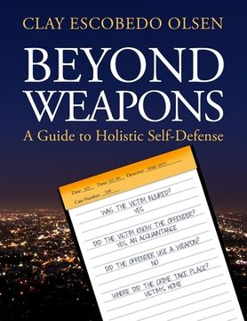 portada Beyond Weapons - A Guide to Holistic Self-Defense