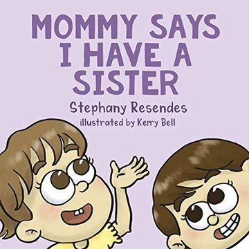 portada Mommy Says i Have a Sister (en Inglés)