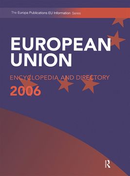 portada The European Union Encyclopedia and Directory 2006 (en Inglés)