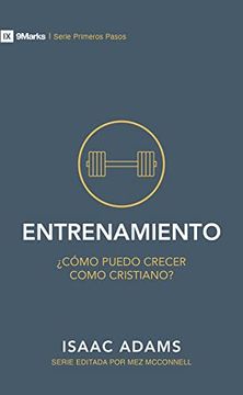 portada Entrenamiento: Cómo Puedo Crecer Como Cristiano? | Training: How can i Grow as a Christian? (in Spanish)