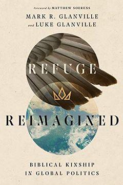 portada Refuge Reimagined: Biblical Kinship in Global Politics (en Inglés)