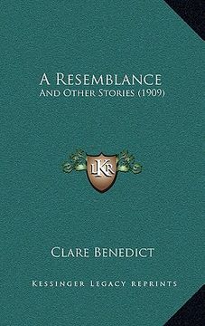 portada a resemblance: and other stories (1909) (en Inglés)