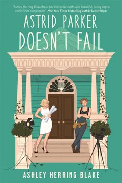 portada Astrid Parker Doesn't Fail : A swoon-worthy, laugh-out-loud queer romcom (en Inglés)