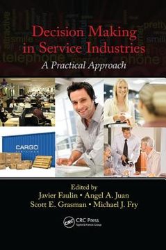portada Decision Making in Service Industries: A Practical Approach (en Inglés)