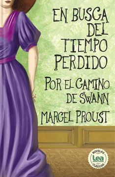 portada En Busca del Tiempo Perdido - por el Camino de Swan (in Spanish)